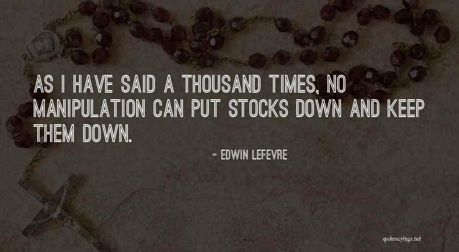 Edwin Lefevre Quotes 347749 Edwin Lefevre Quotes 347749