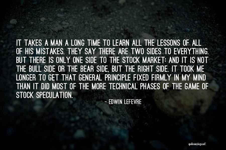 Edwin Lefevre Quotes 719271