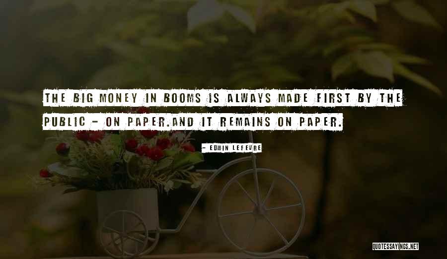Edwin Lefevre Quotes 912519 Edwin Lefevre Quotes 912519