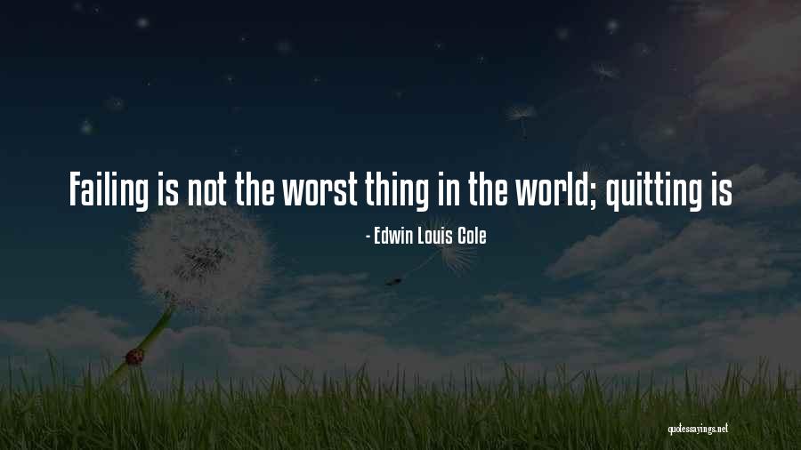 Edwin Louis Cole Quotes 1159477 Edwin Louis Cole Quotes 1159477