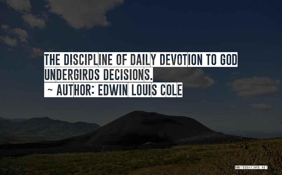 Edwin Louis Cole Quotes 1320625