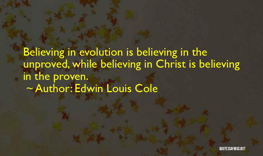 Edwin Louis Cole Quotes 1385110