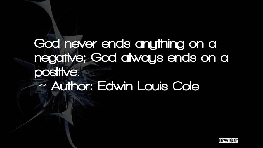 Edwin Louis Cole Quotes 1387633