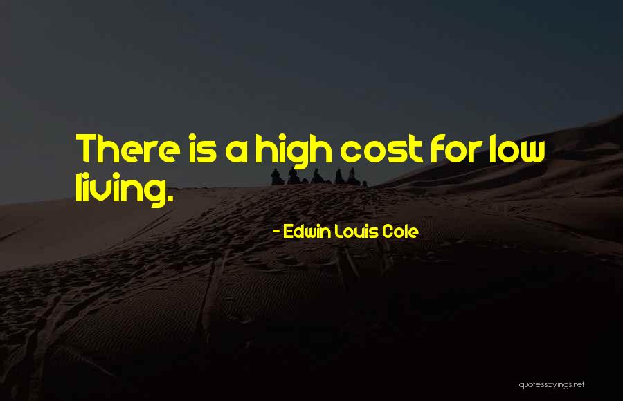 Edwin Louis Cole Quotes 1403880