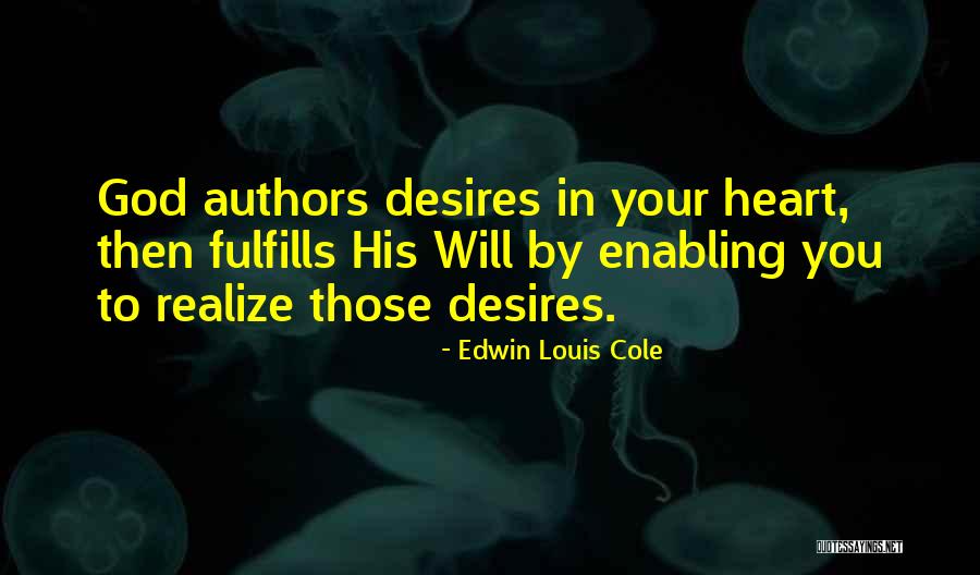 Edwin Louis Cole Quotes 1528790