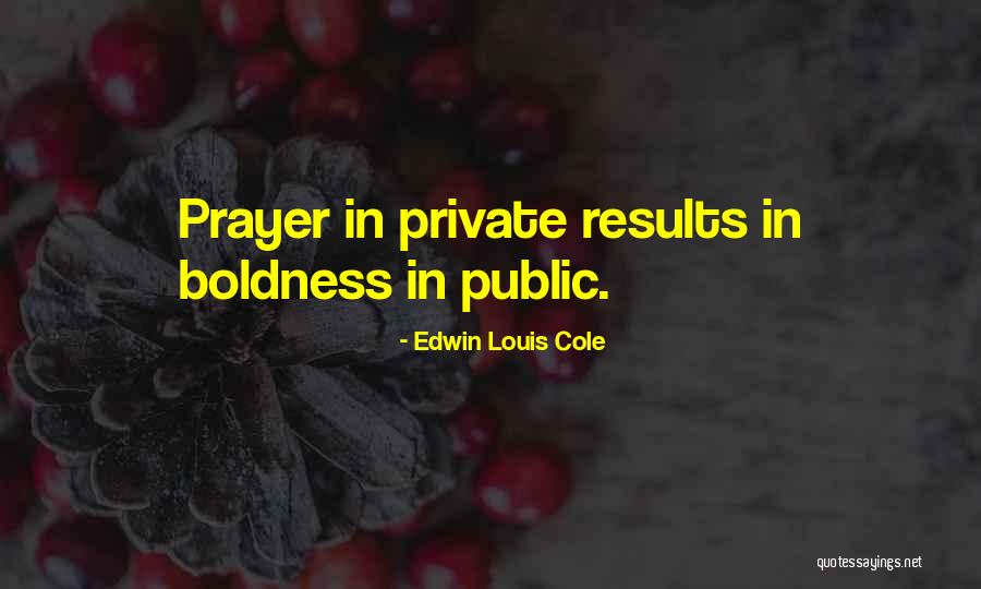 Edwin Louis Cole Quotes 1903528