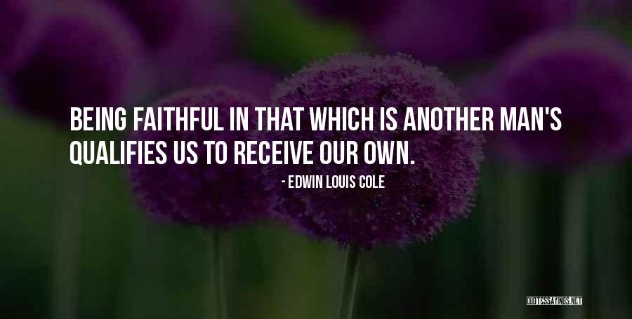 Edwin Louis Cole Quotes 2048741