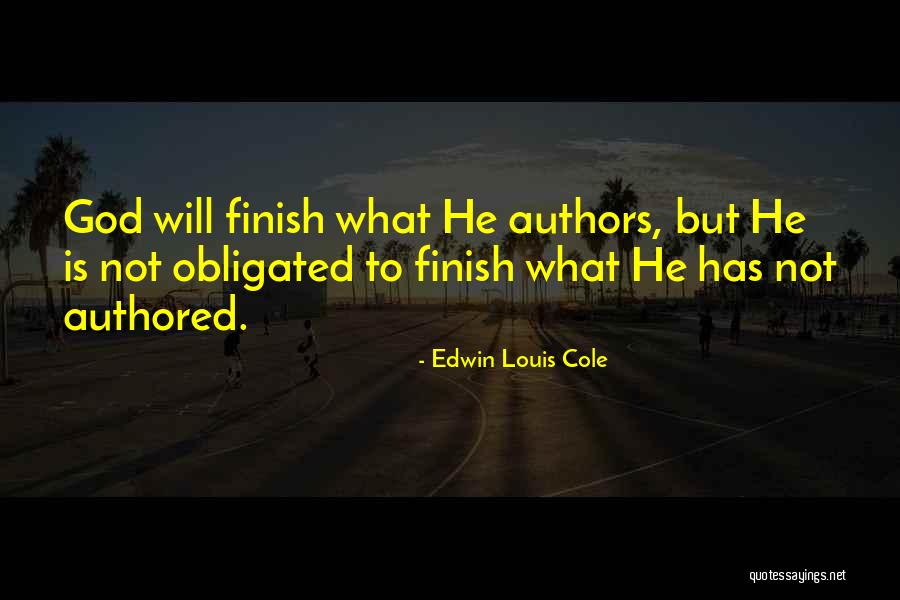 Edwin Louis Cole Quotes 220894