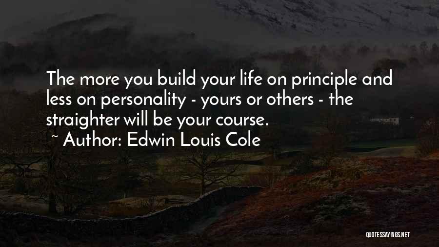 Edwin Louis Cole Quotes 288697