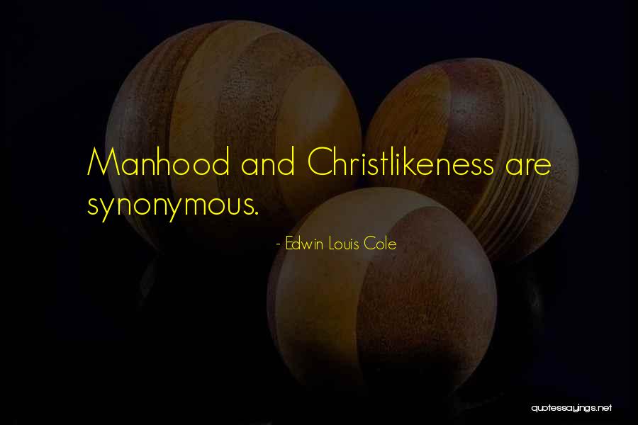 Edwin Louis Cole Quotes 934408 Edwin Louis Cole Quotes 934408