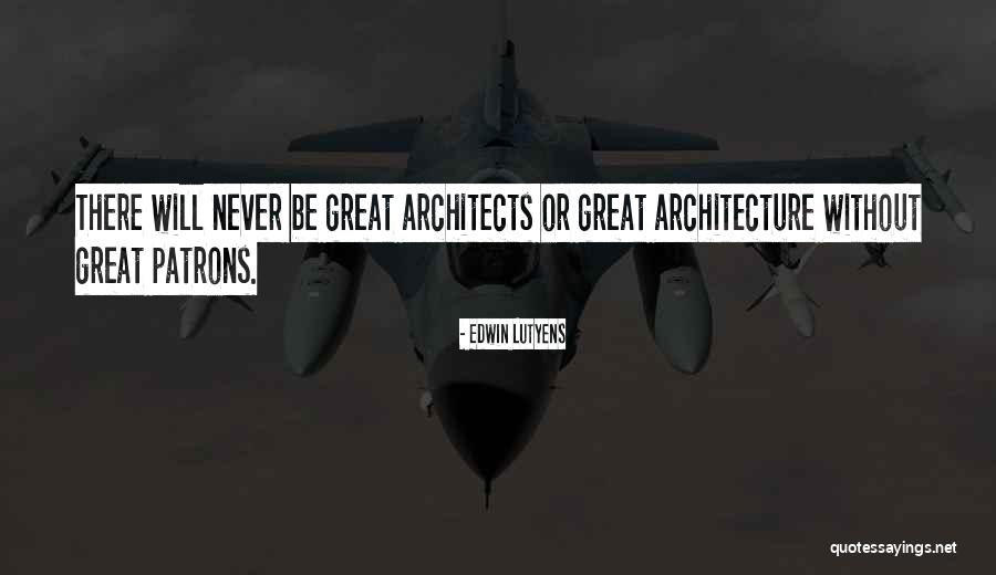 Edwin Lutyens Quotes 1260096