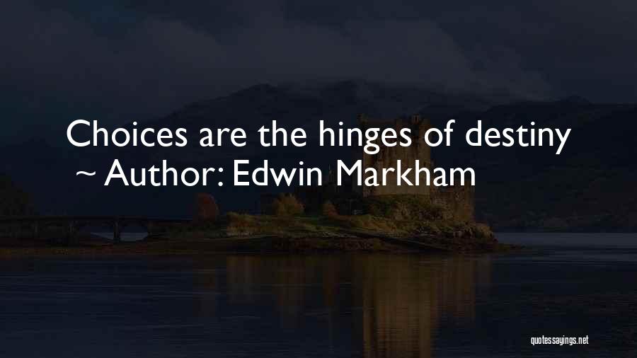 Edwin Markham Quotes 132854