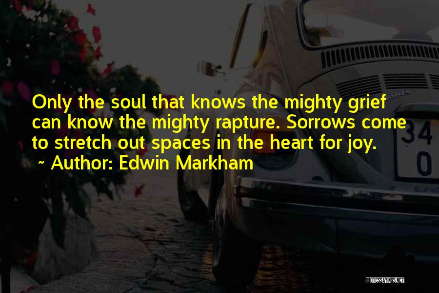 Edwin Markham Quotes 1830333