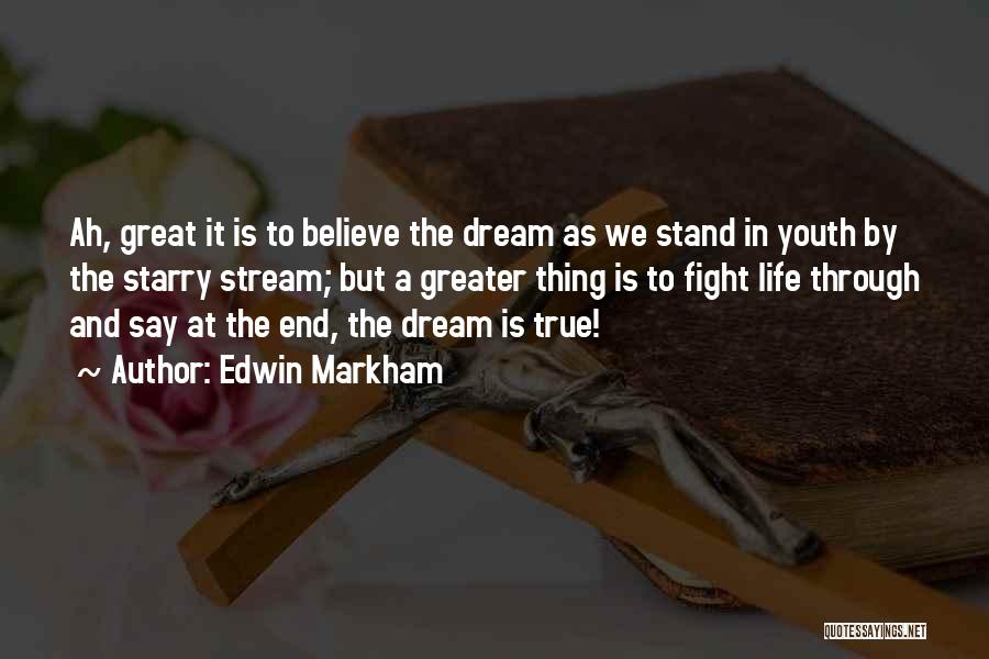 Edwin Markham Quotes 315494