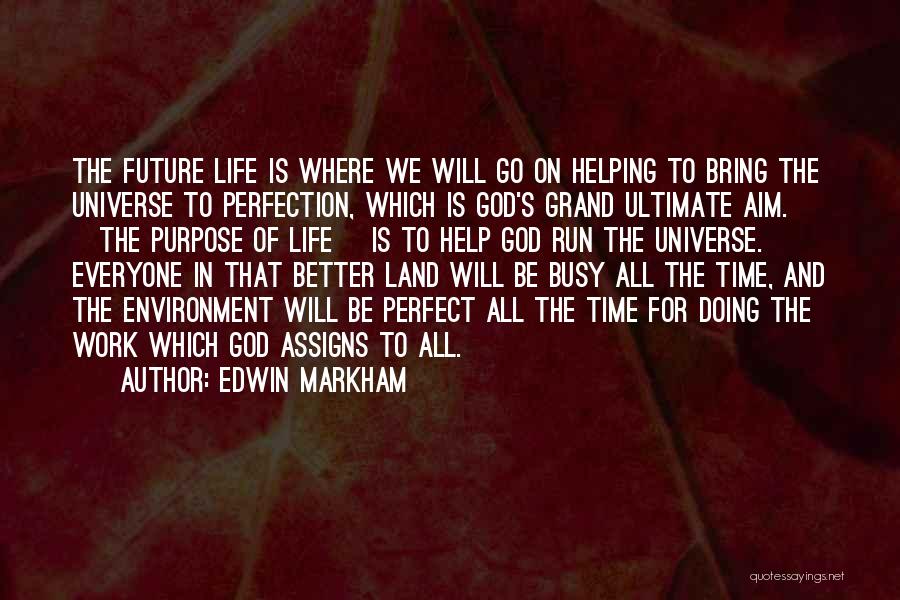 Edwin Markham Quotes 541278