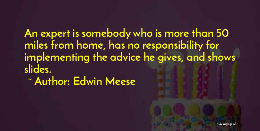 Edwin Meese Quotes 1102606