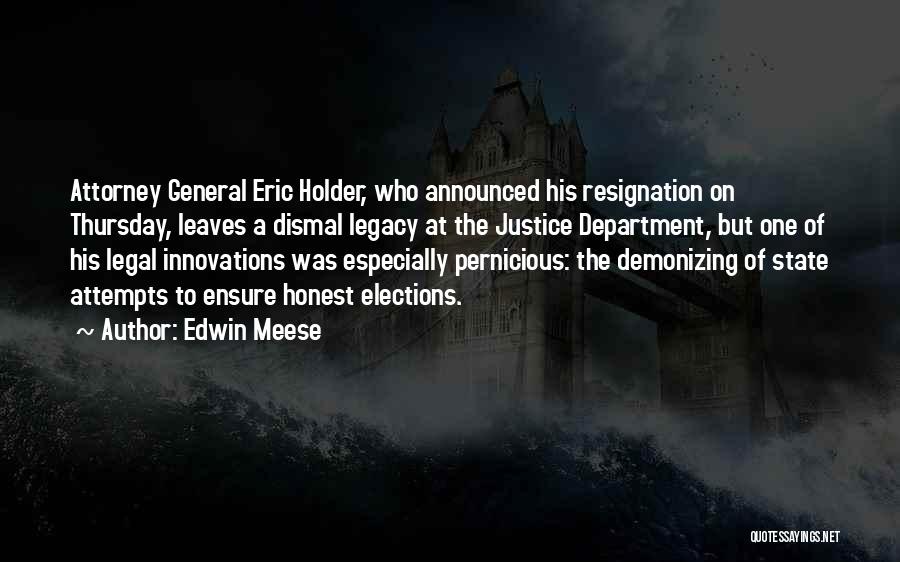 Edwin Meese Quotes 1963607