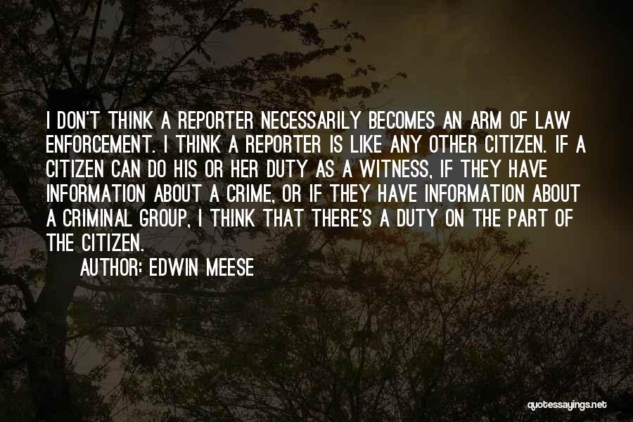 Edwin Meese Quotes 908273