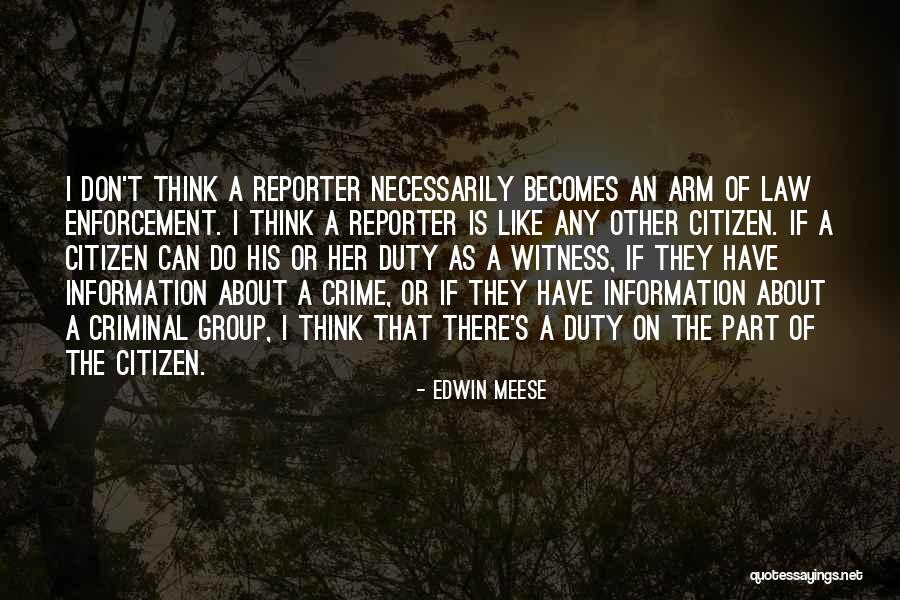 Edwin Meese Quotes 908273