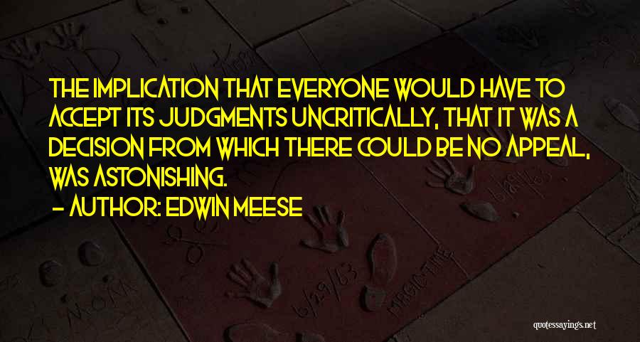 Edwin Meese Quotes 972512