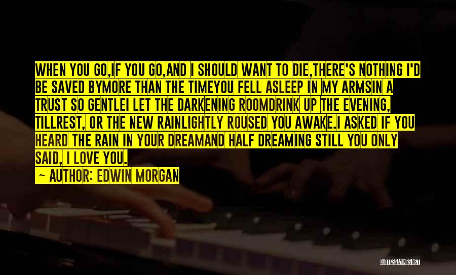 Edwin Morgan Quotes 298989
