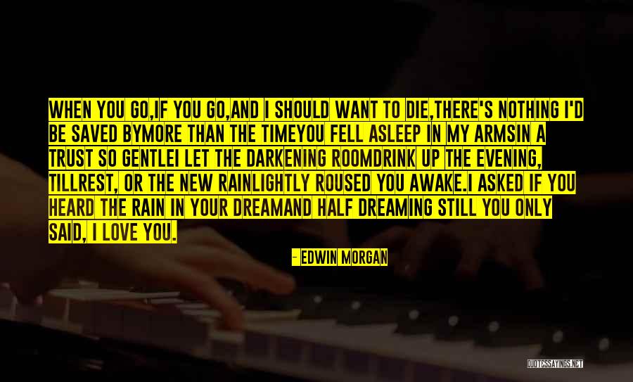 Edwin Morgan Quotes 298989 Edwin Morgan Quotes 298989
