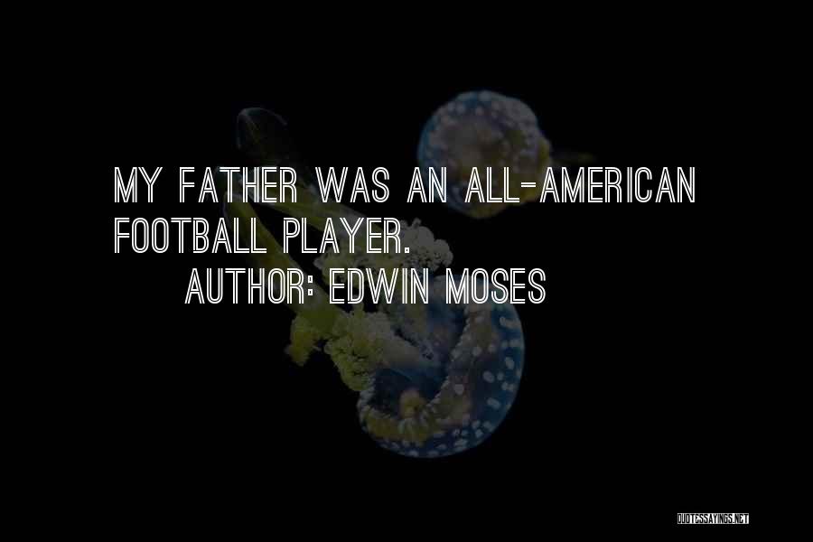 Edwin Moses Quotes 1689838