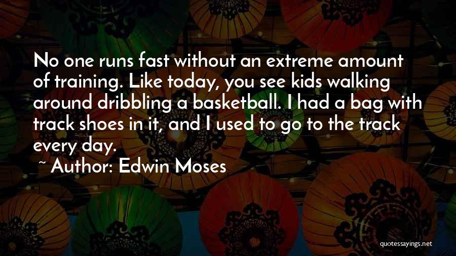 Edwin Moses Quotes 663886