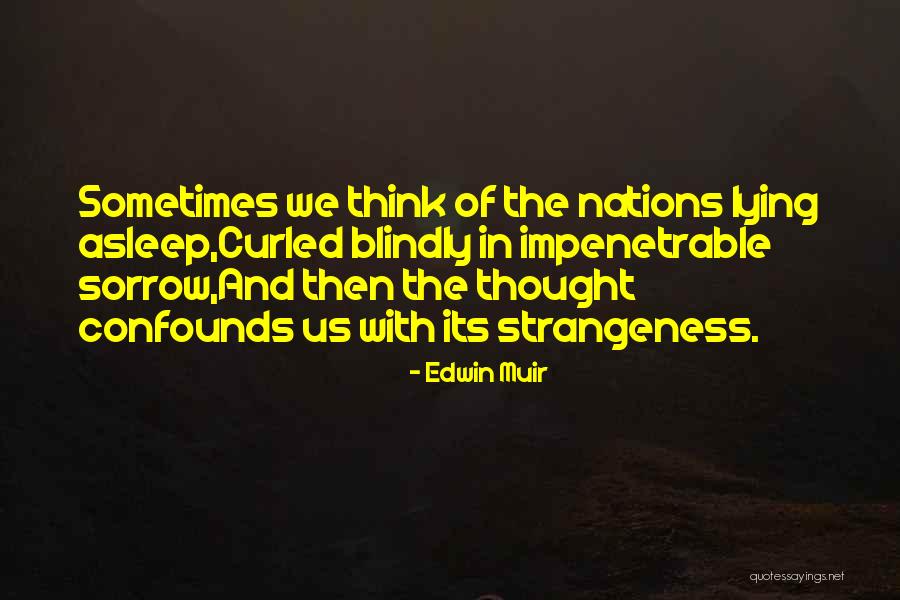 Edwin Muir Quotes 1215848 Edwin Muir Quotes 1215848