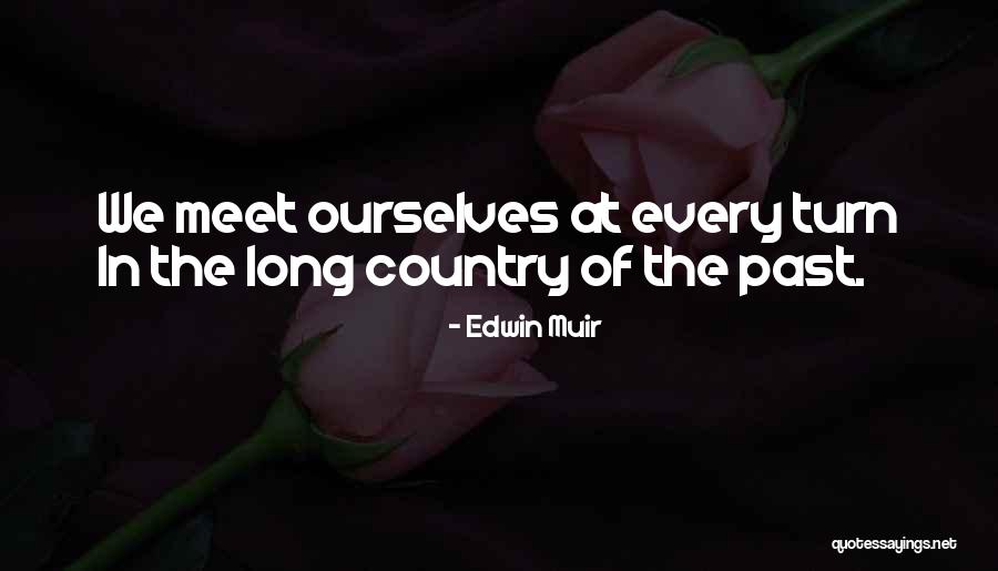 Edwin Muir Quotes 897525 Edwin Muir Quotes 897525