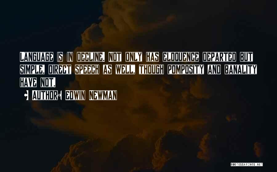 Edwin Newman Quotes 1289216