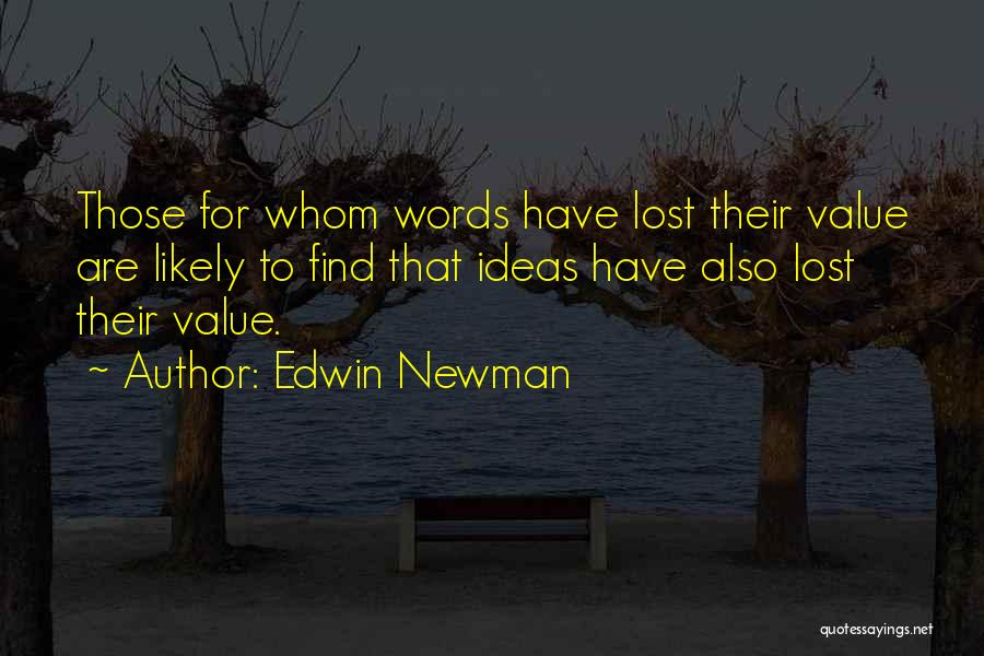 Edwin Newman Quotes 659601