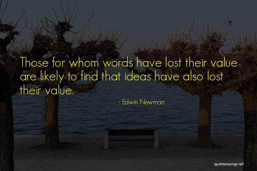 Edwin Newman Quotes 659601