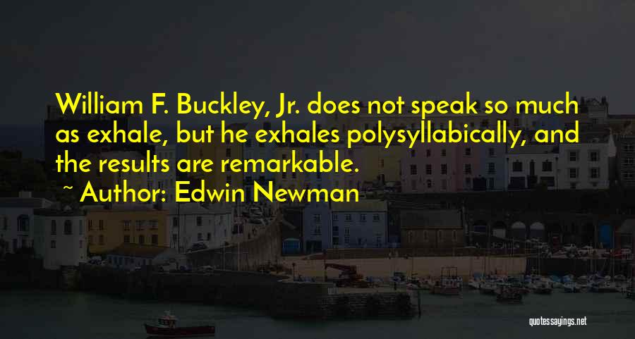 Edwin Newman Quotes 940273