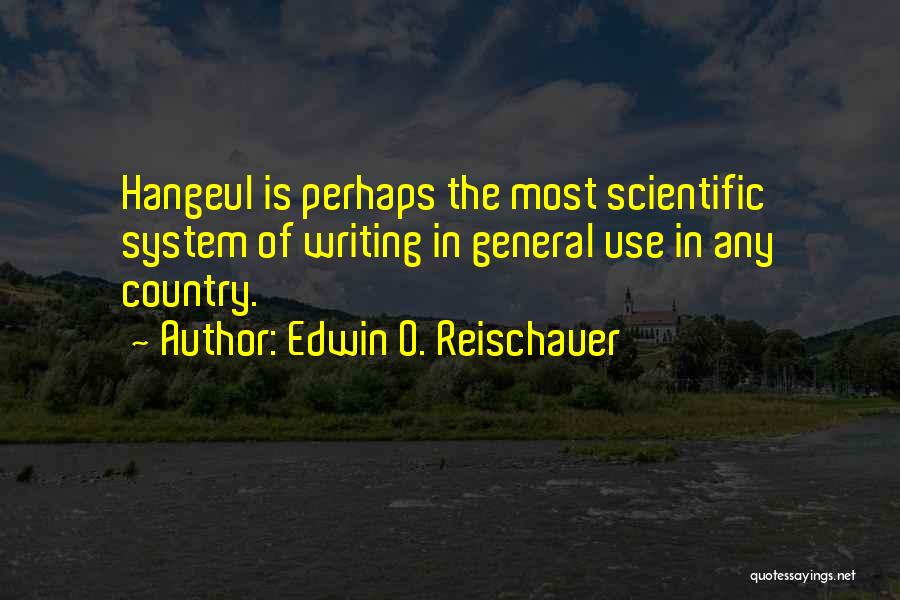 Edwin O. Reischauer Quotes 549619