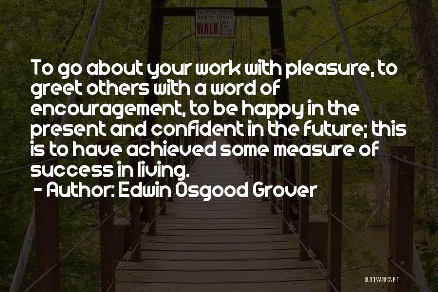 Edwin Osgood Grover Quotes 1621341