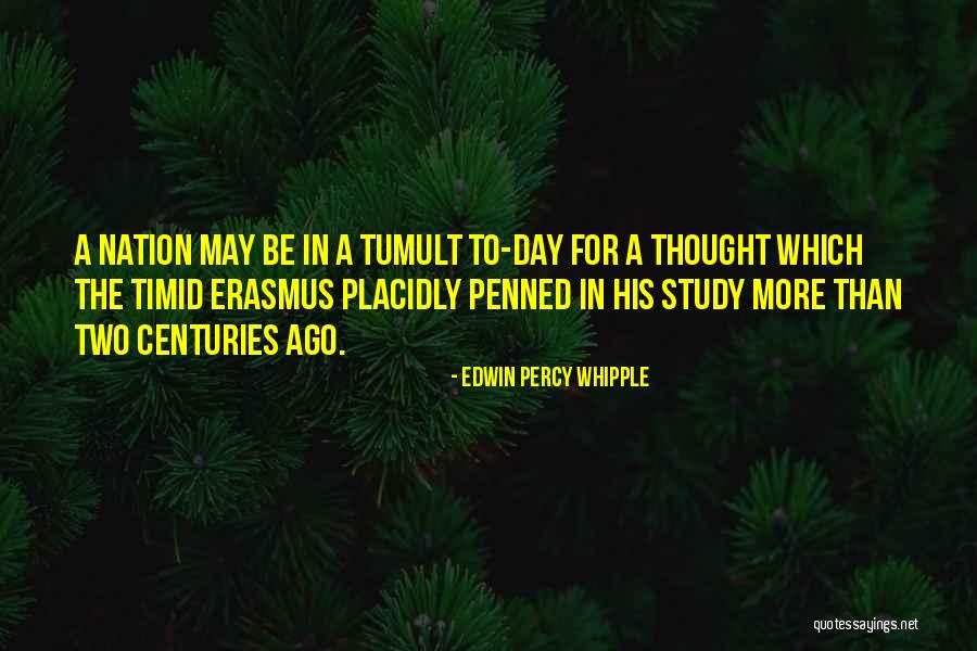 Edwin P Whipple Quotes By Edwin Percy Whipple Edwin P Whipple Quotes By Edwin Percy Whipple