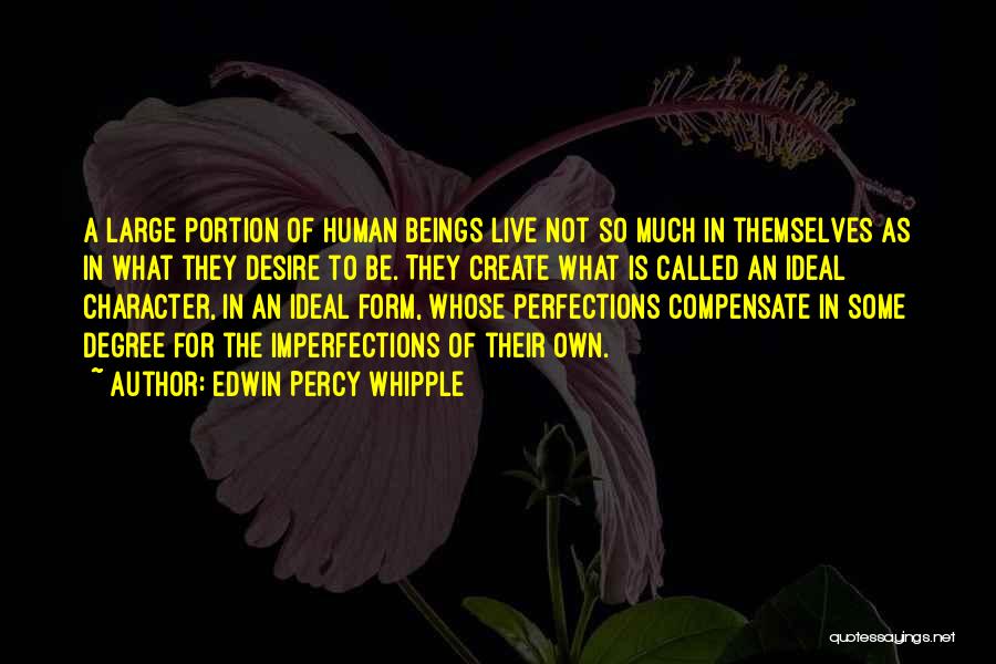 Edwin Percy Whipple Quotes 1018466