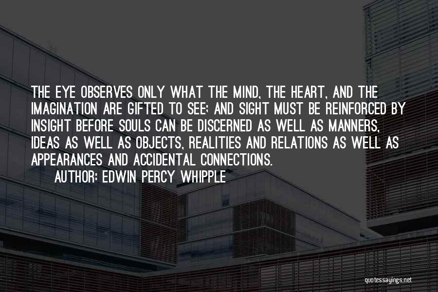 Edwin Percy Whipple Quotes 1649569