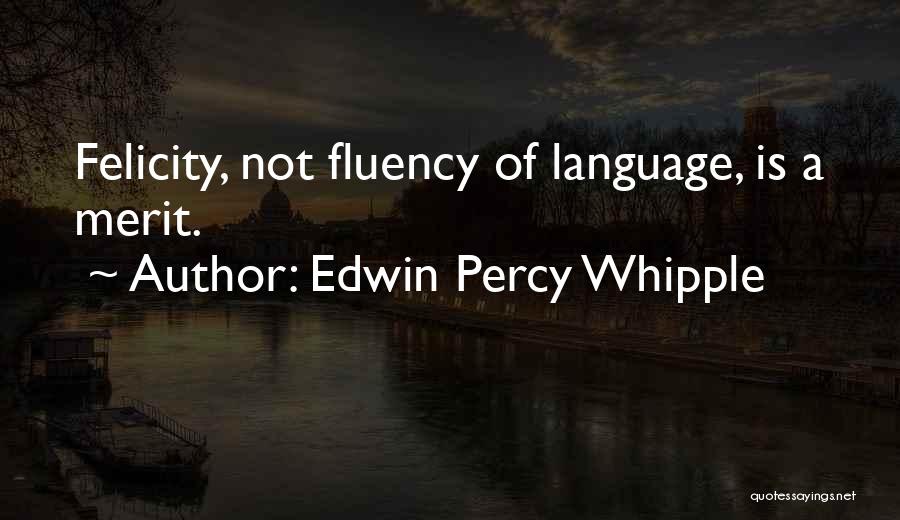 Edwin Percy Whipple Quotes 1731581