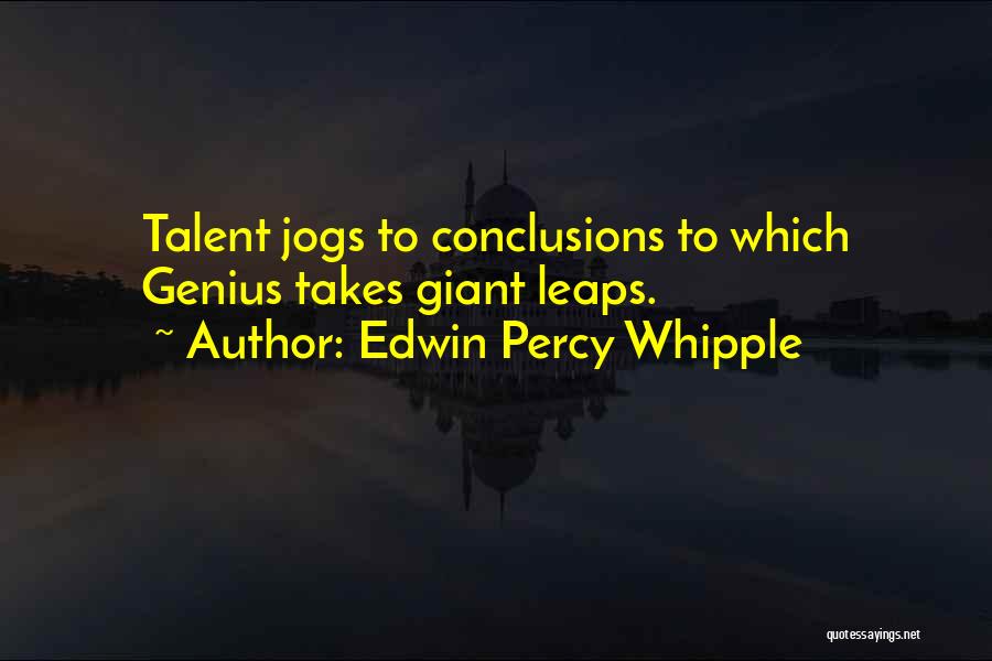 Edwin Percy Whipple Quotes 1765446