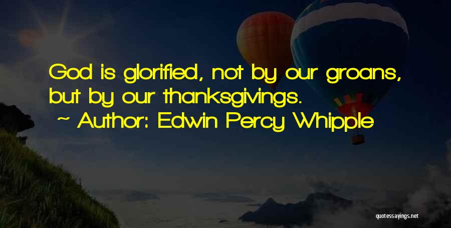 Edwin Percy Whipple Quotes 1840112