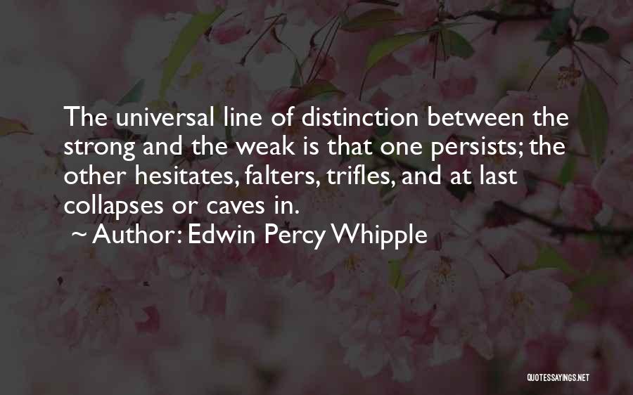 Edwin Percy Whipple Quotes 221843