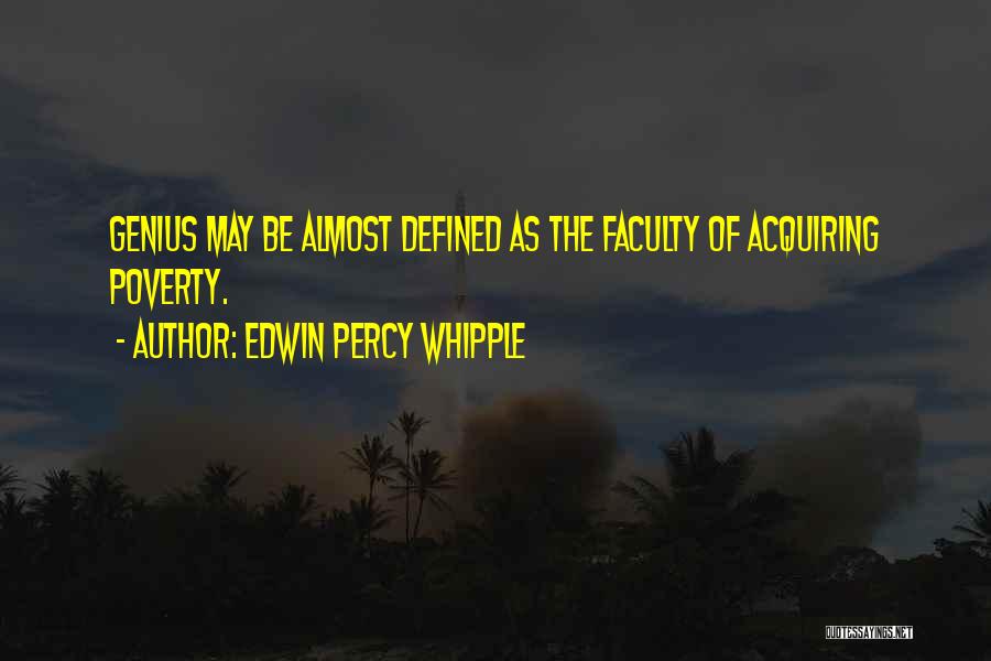 Edwin Percy Whipple Quotes 275798