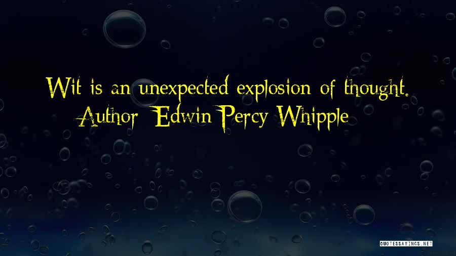 Edwin Percy Whipple Quotes 330642