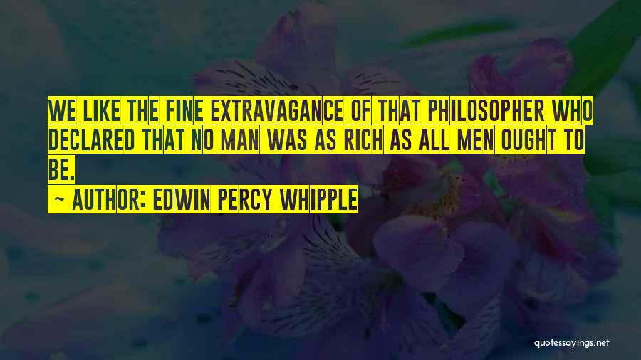 Edwin Percy Whipple Quotes 637022
