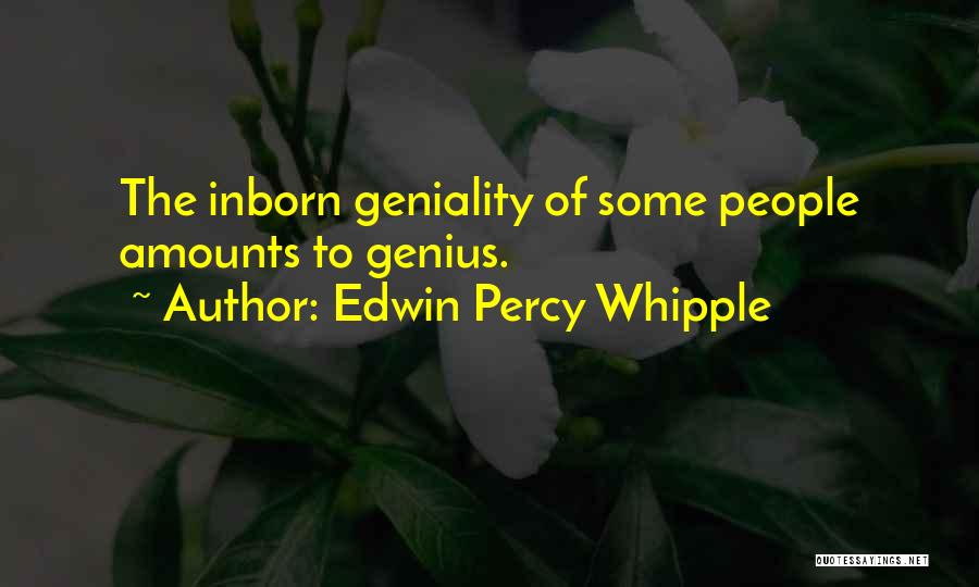 Edwin Percy Whipple Quotes 657634