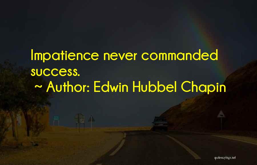 Edwin Quotes By Edwin Hubbel Chapin