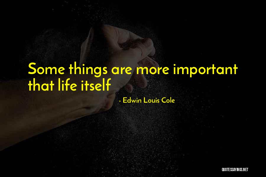 Edwin Quotes By Edwin Louis Cole