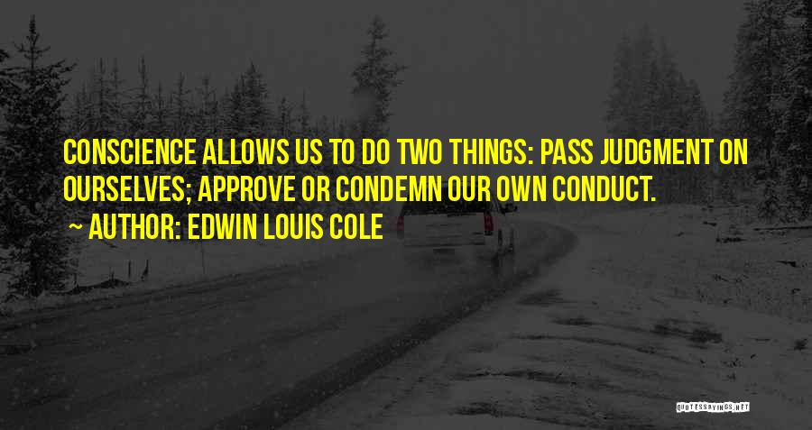 Edwin Quotes By Edwin Louis Cole